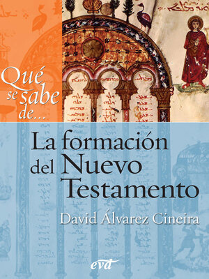 cover image of Qué se sabe de... La formación del Nuevo Testamento